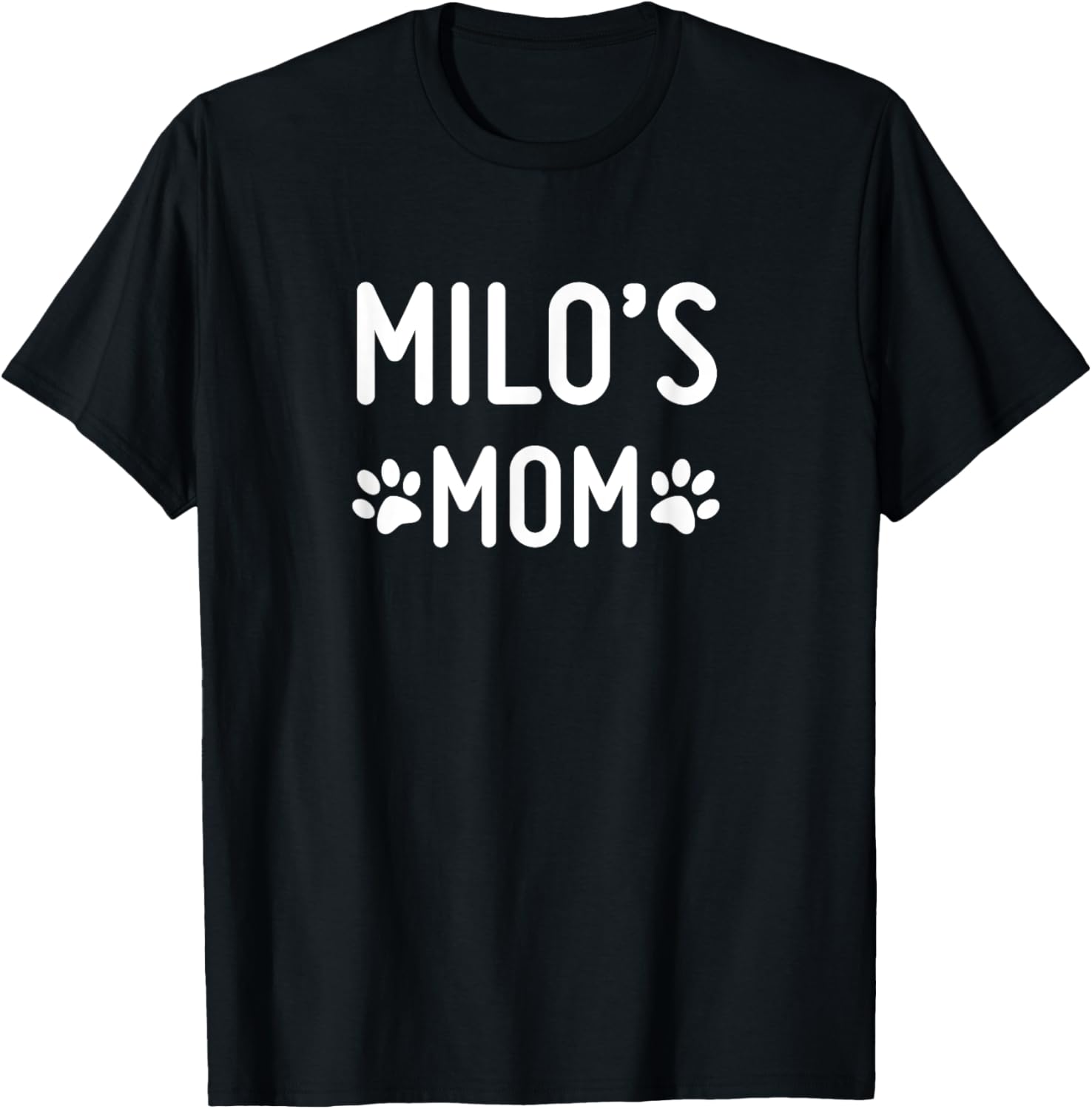 Dog Names Cat Names Milo's Mom Unisex T-Shirt Black Small All Seasons