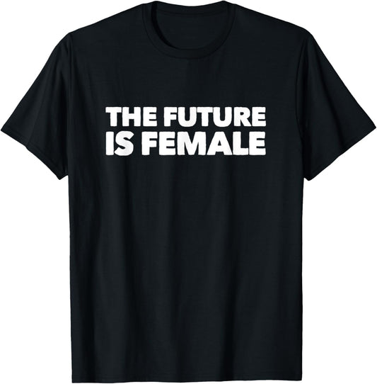 Female Future T-Shirt