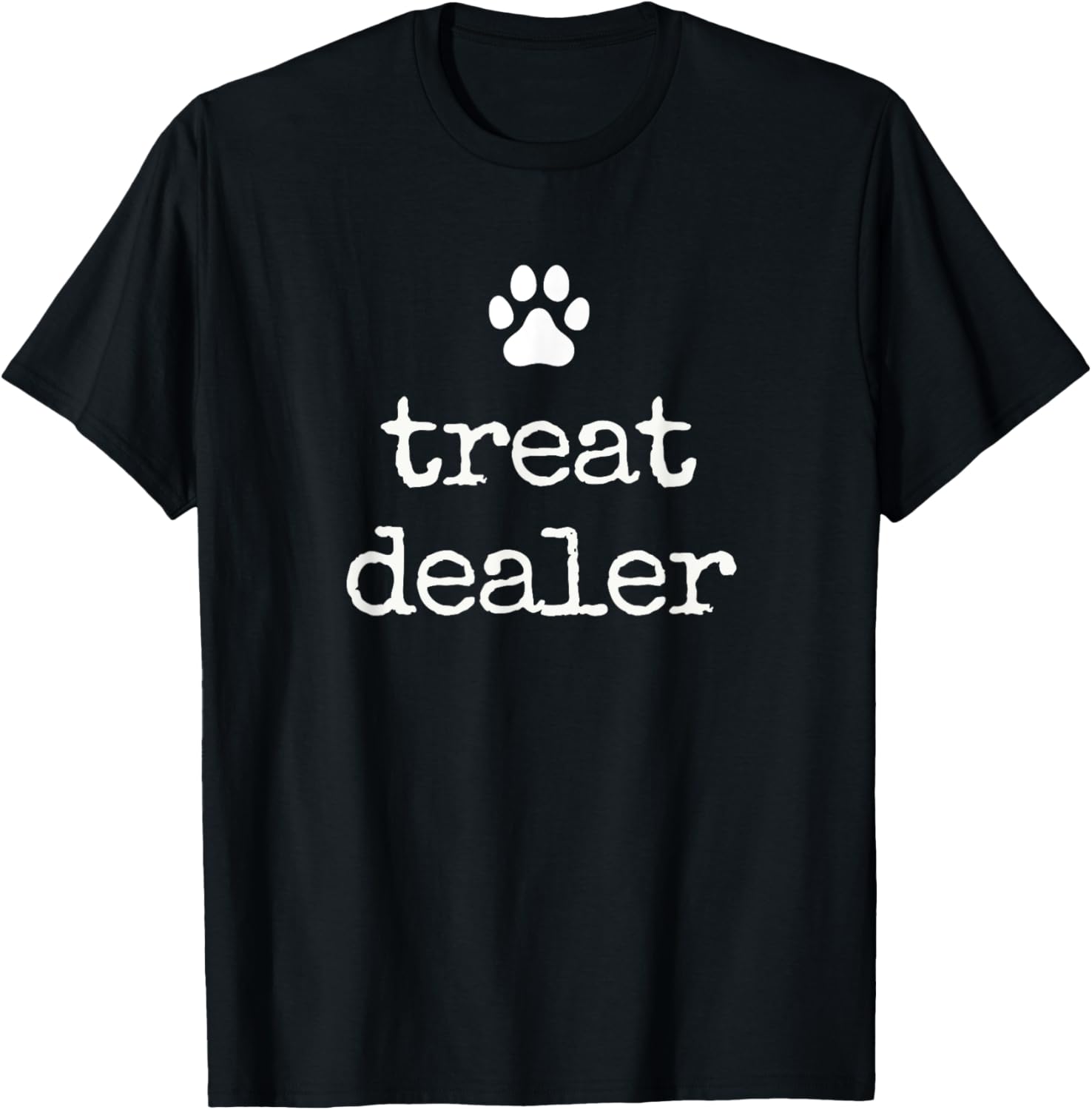 Dog Treat Dealer Funny Dog Mom Dog Dad Dog Lover T-Shirt for Men Women Girls Kids