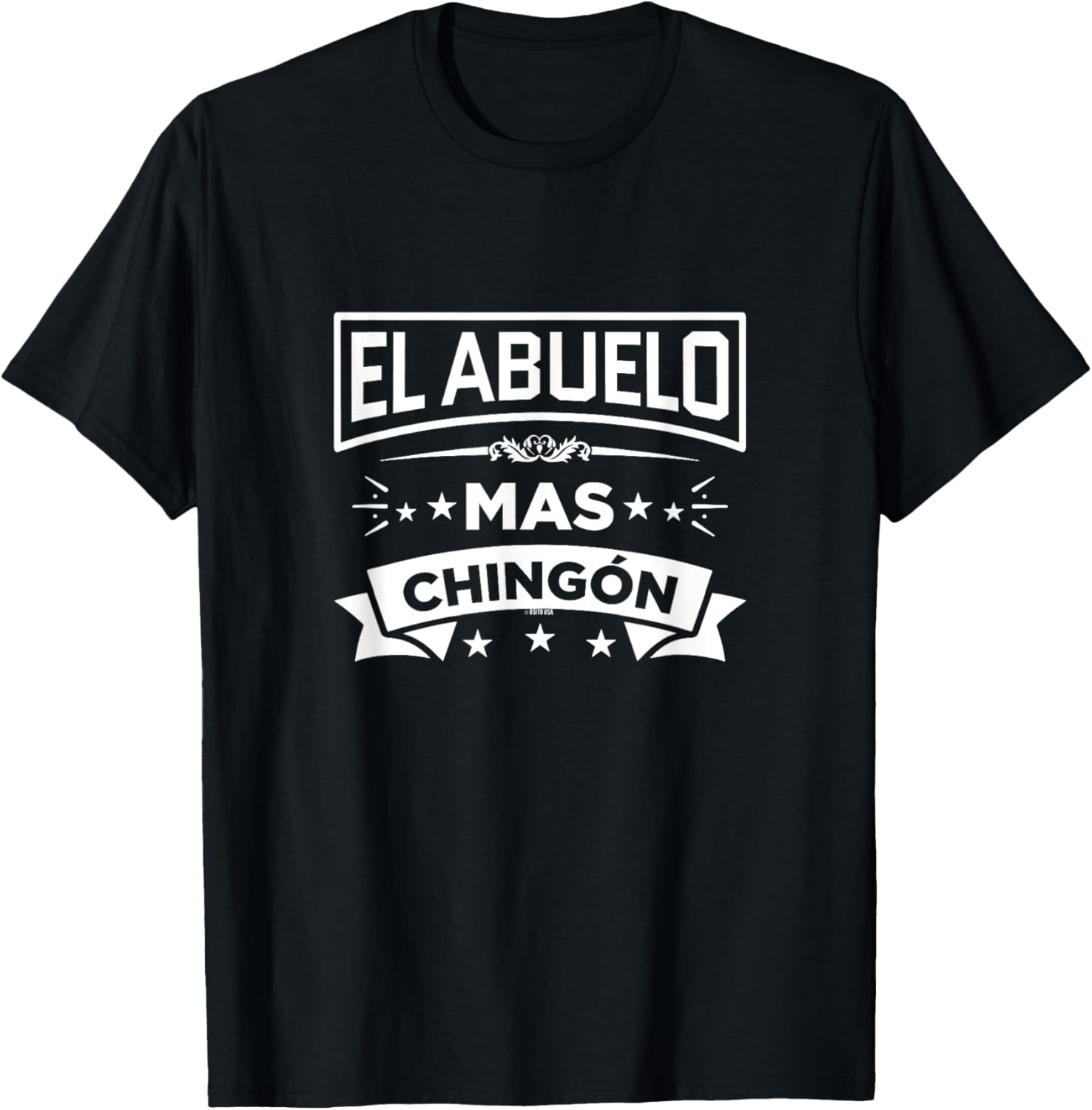El Abuelo Mas Chingon Spanish Fathers Day Dia Del Padre T-Shirt