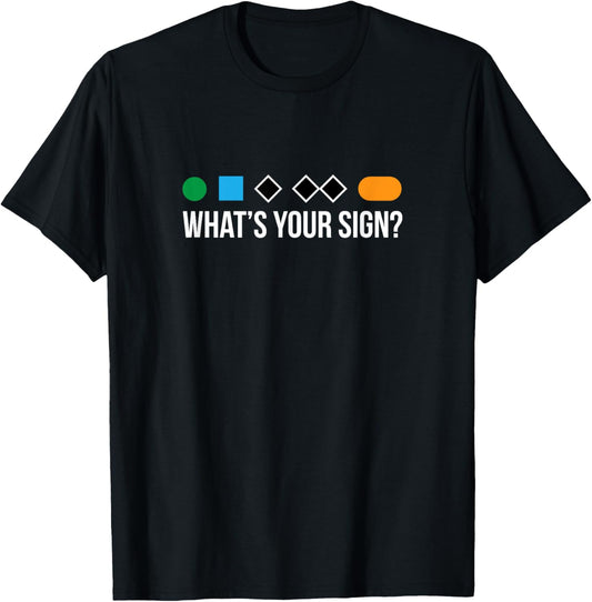 Funny ski skier or snowboard What's Your Sign gift T-Shirt