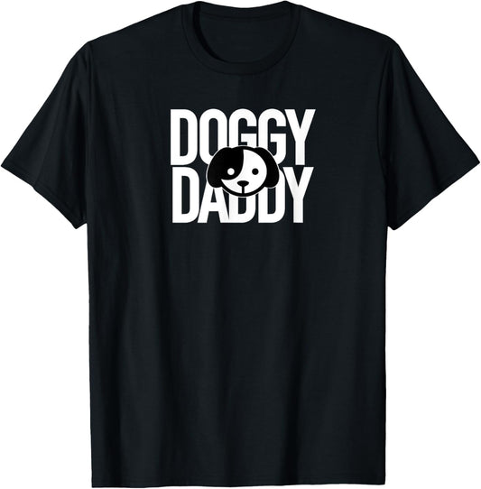 Dog Dad Shirt Doggy Daddy Gift Funny T-Shirt Men T-Shirt