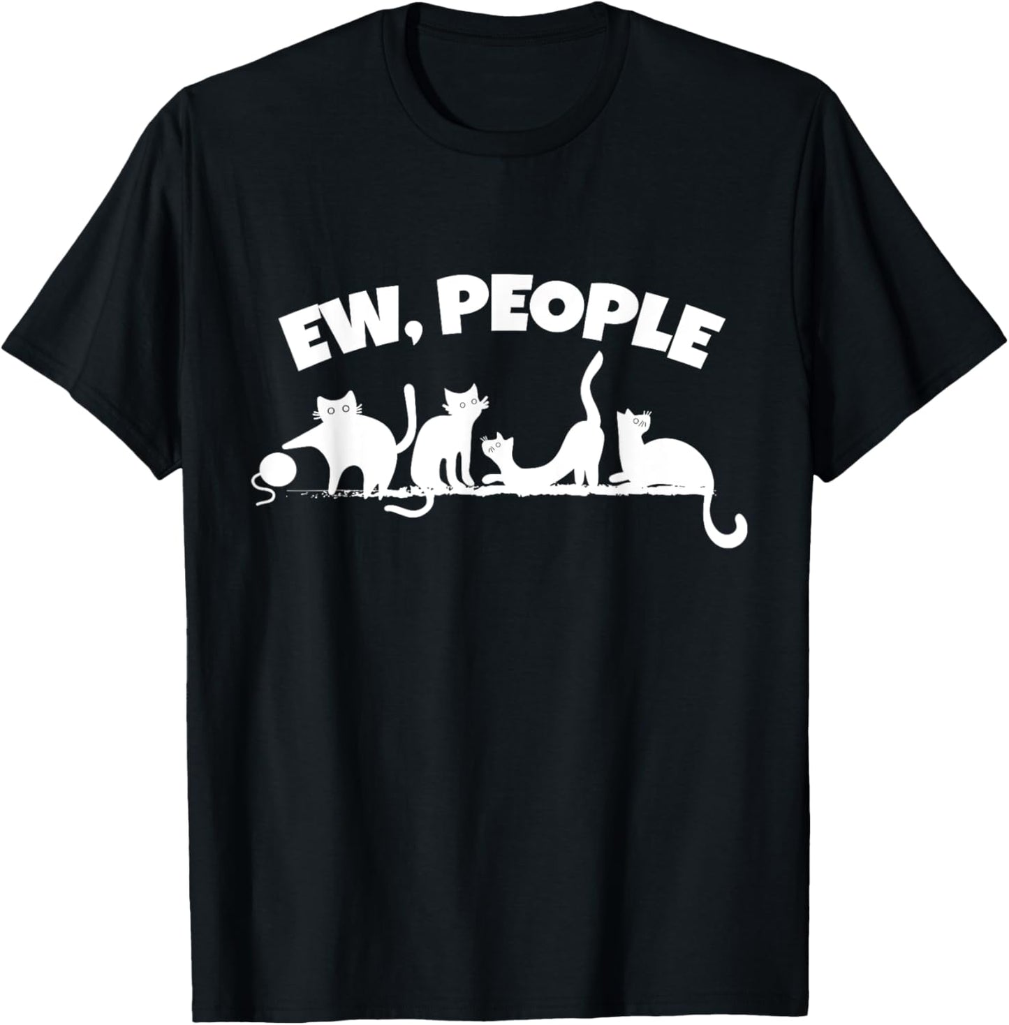 Ew People Funny Cat Shirt for Women Pet Kitty Lovers Cats T-Shirt