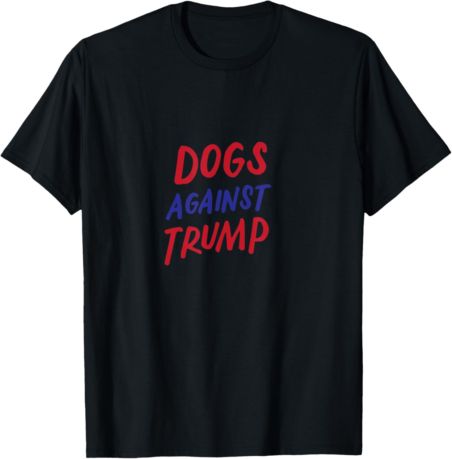 Dogs Against Trump Funny Impeach Anti Trump 2020 Pet Lovers T-Shirt