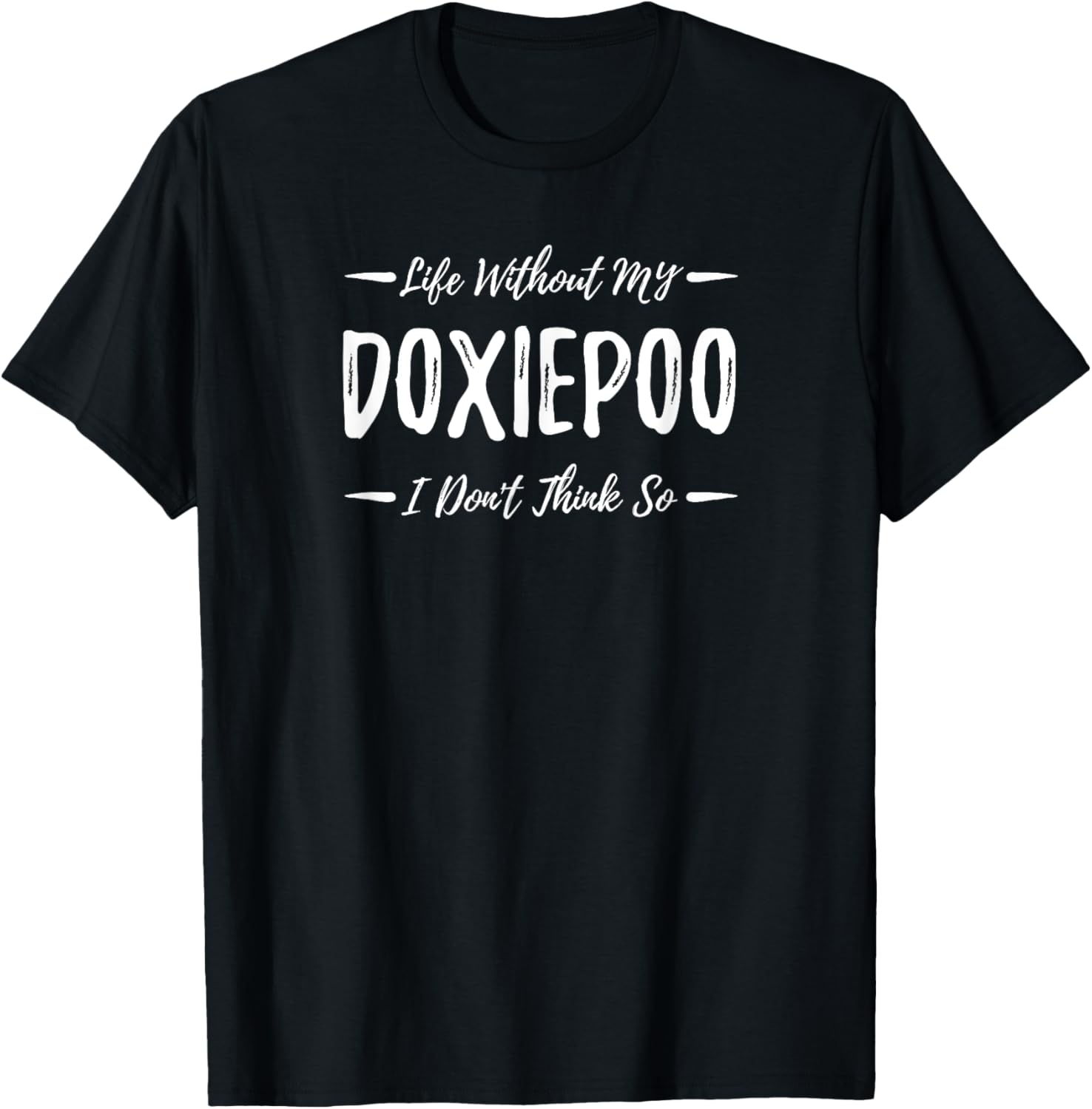 Doxiepoo Dog Lover Shirt - Funny Dog Mom Gift Idea T-Shirt