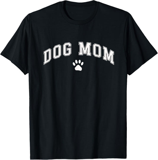 Dog Mom Life Paw Print Heart Cute Funny Dog Mom Product T-Shirt