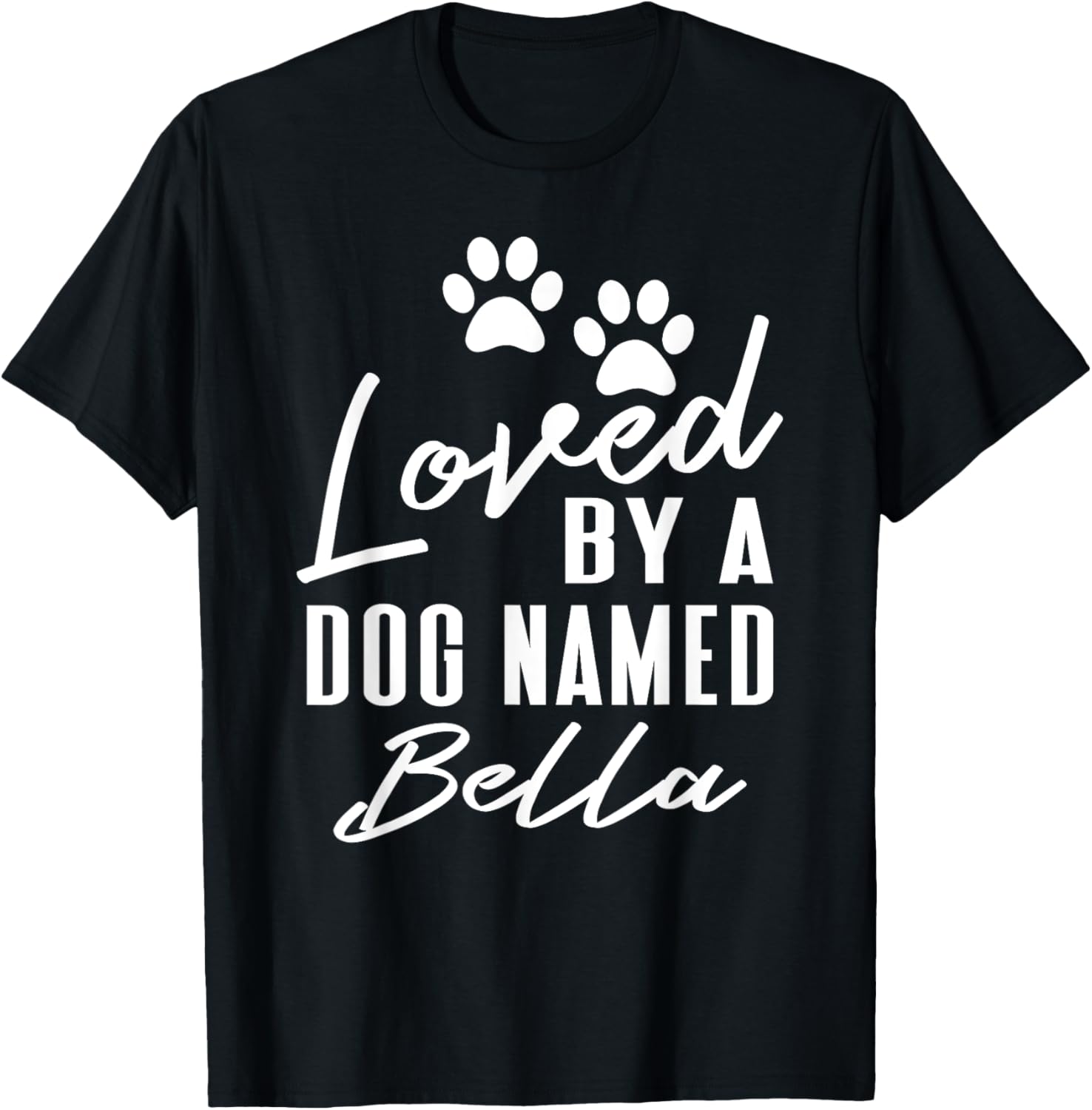 Dog Name Bella Pet Lover Puppy Paw Print T-Shirt