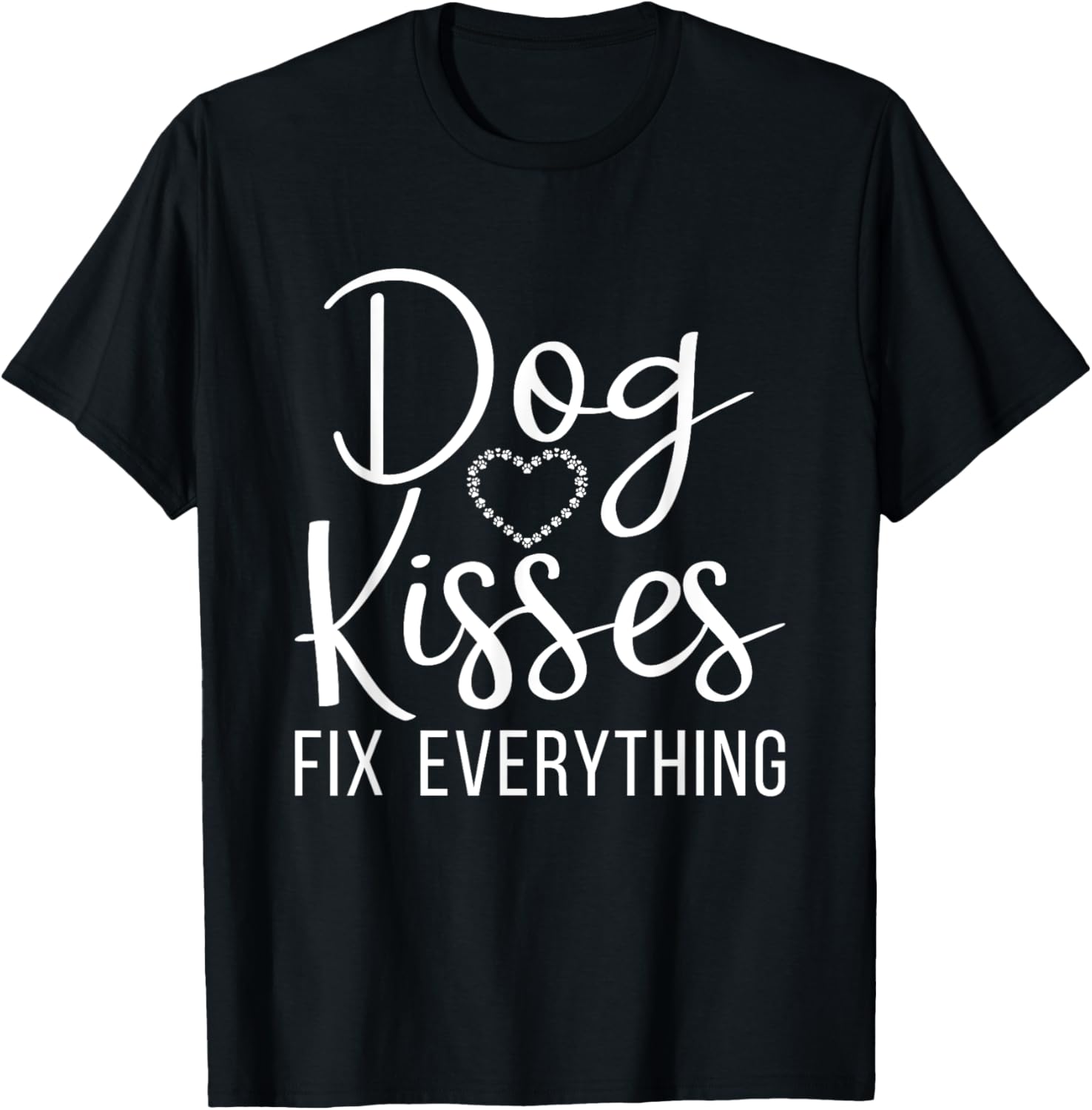 Dog Kisses fix everything Puppy Dog Lover T-Shirt for Men Women