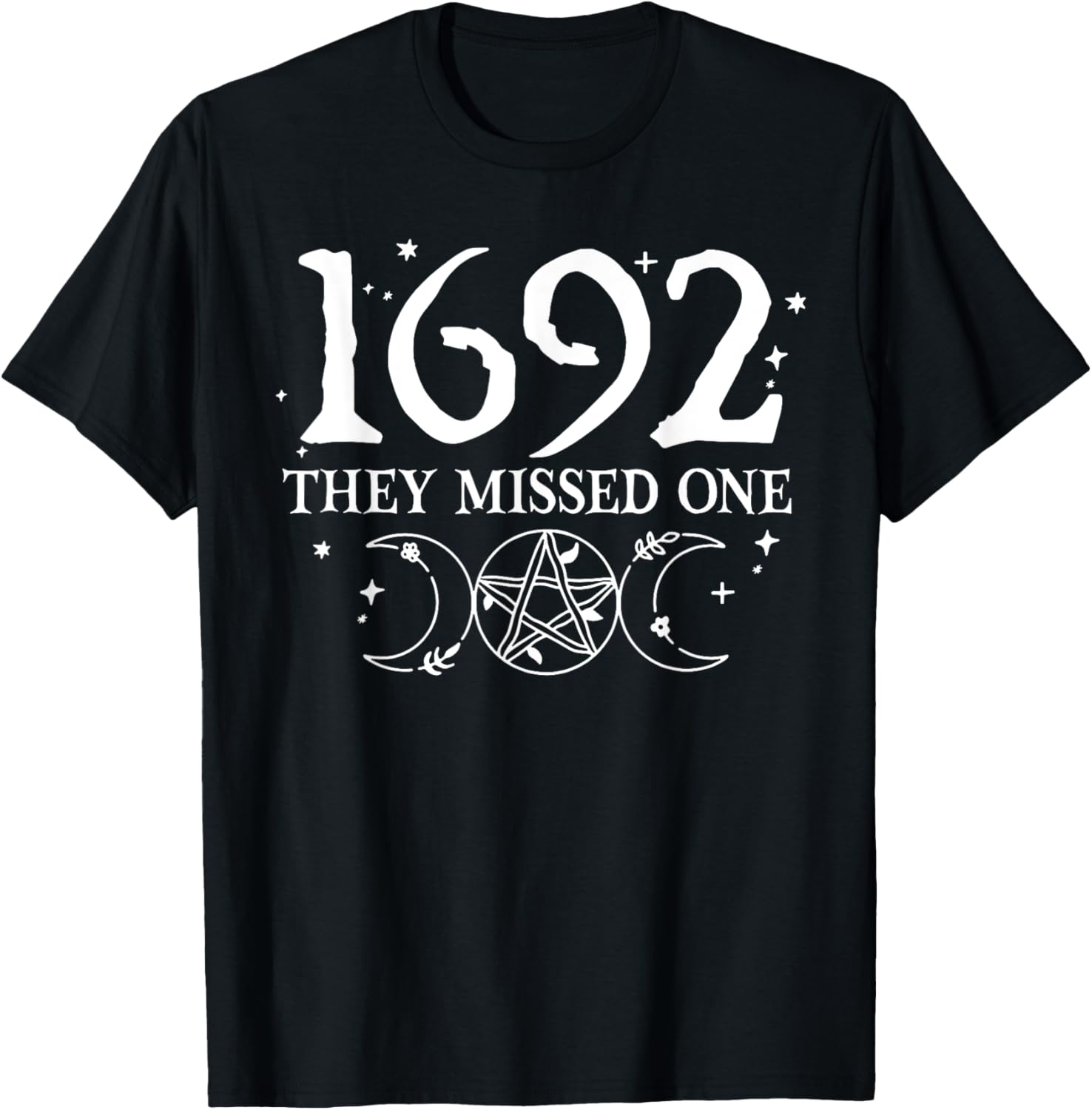 1692 They Missed One Spooky Season Witch Witchy Halloween T-Shirt