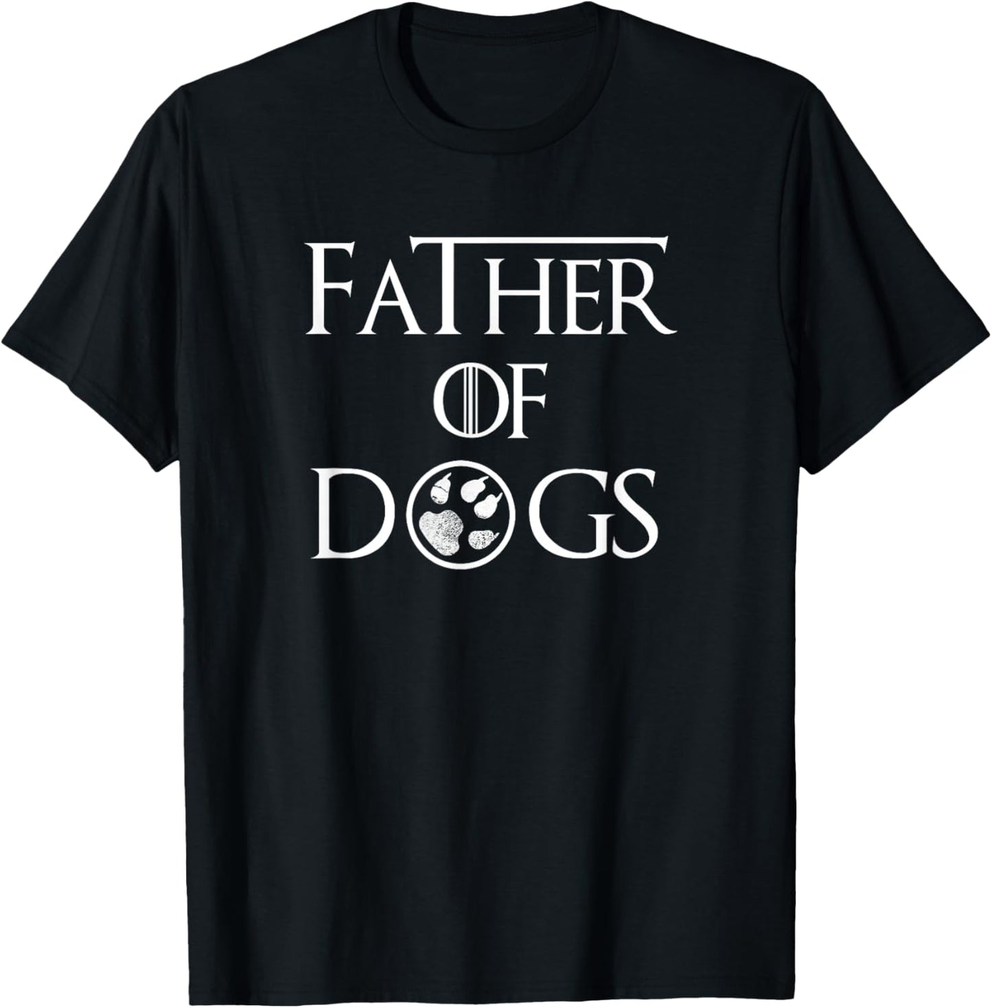 Father of Dogs Shirt Best Gift for Dog Lovers Dad T-Shirt for Men