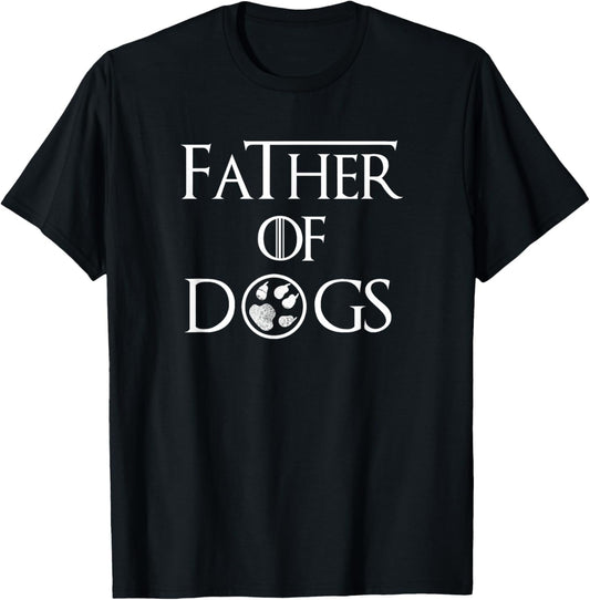 Father of Dogs Shirt Best Gift for Dog Lovers Dad T-Shirt for Men