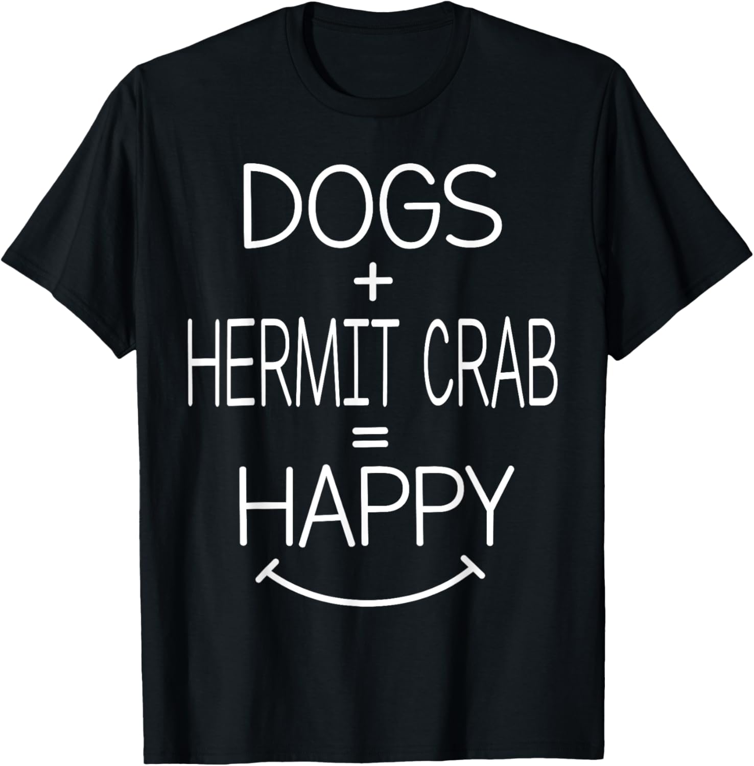 Dog Owner - Funny Hermit Crab Lover T-Shirt