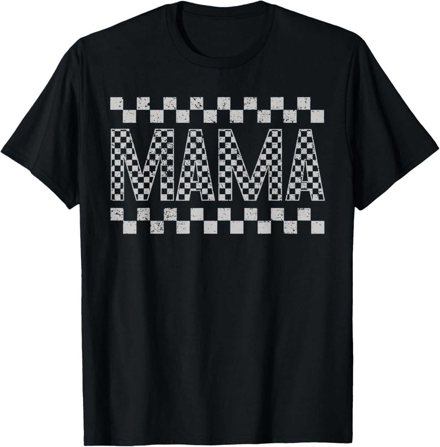Funny Checkered Mama Black White Gift Women T-Shirt