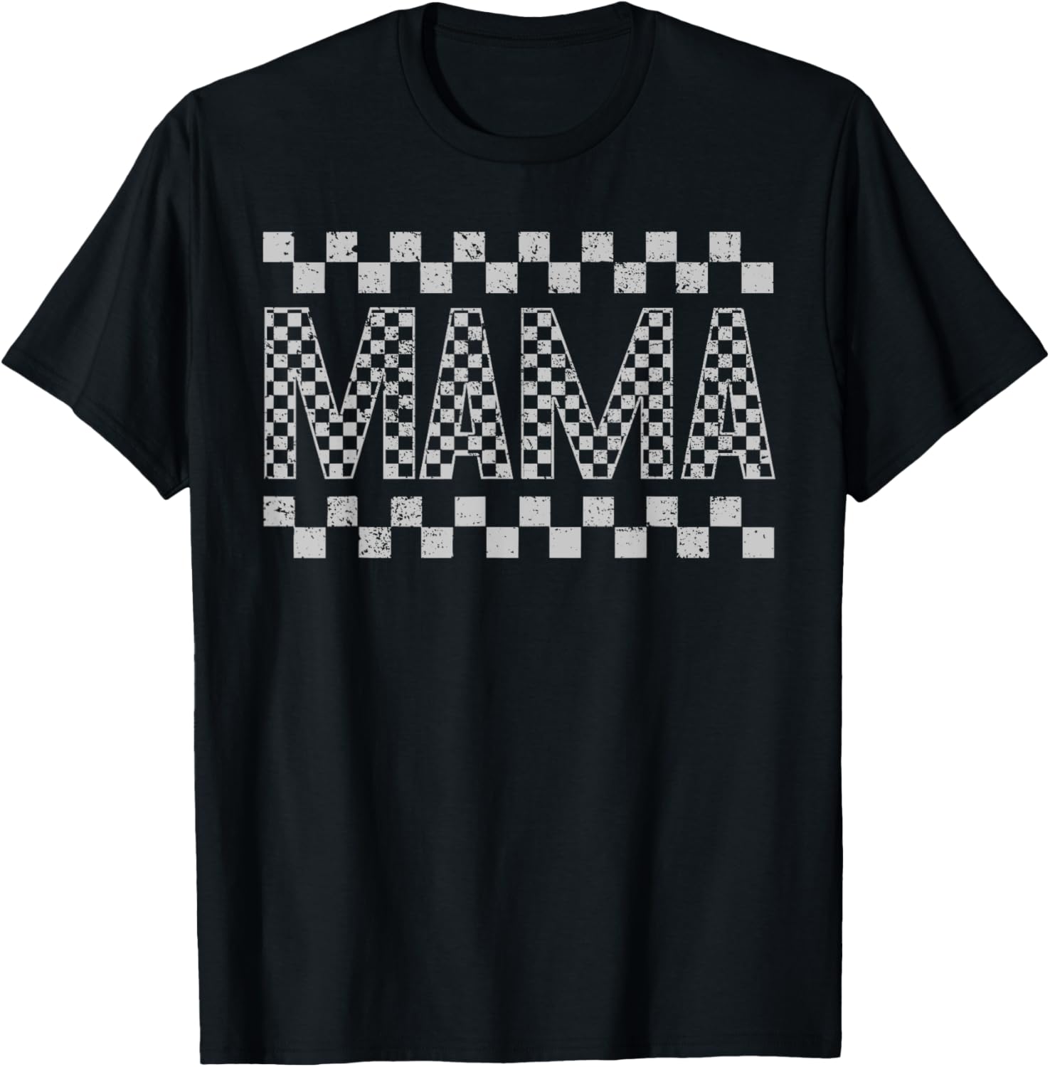 Funny Checkered Mama Black White Gift Women T-Shirt