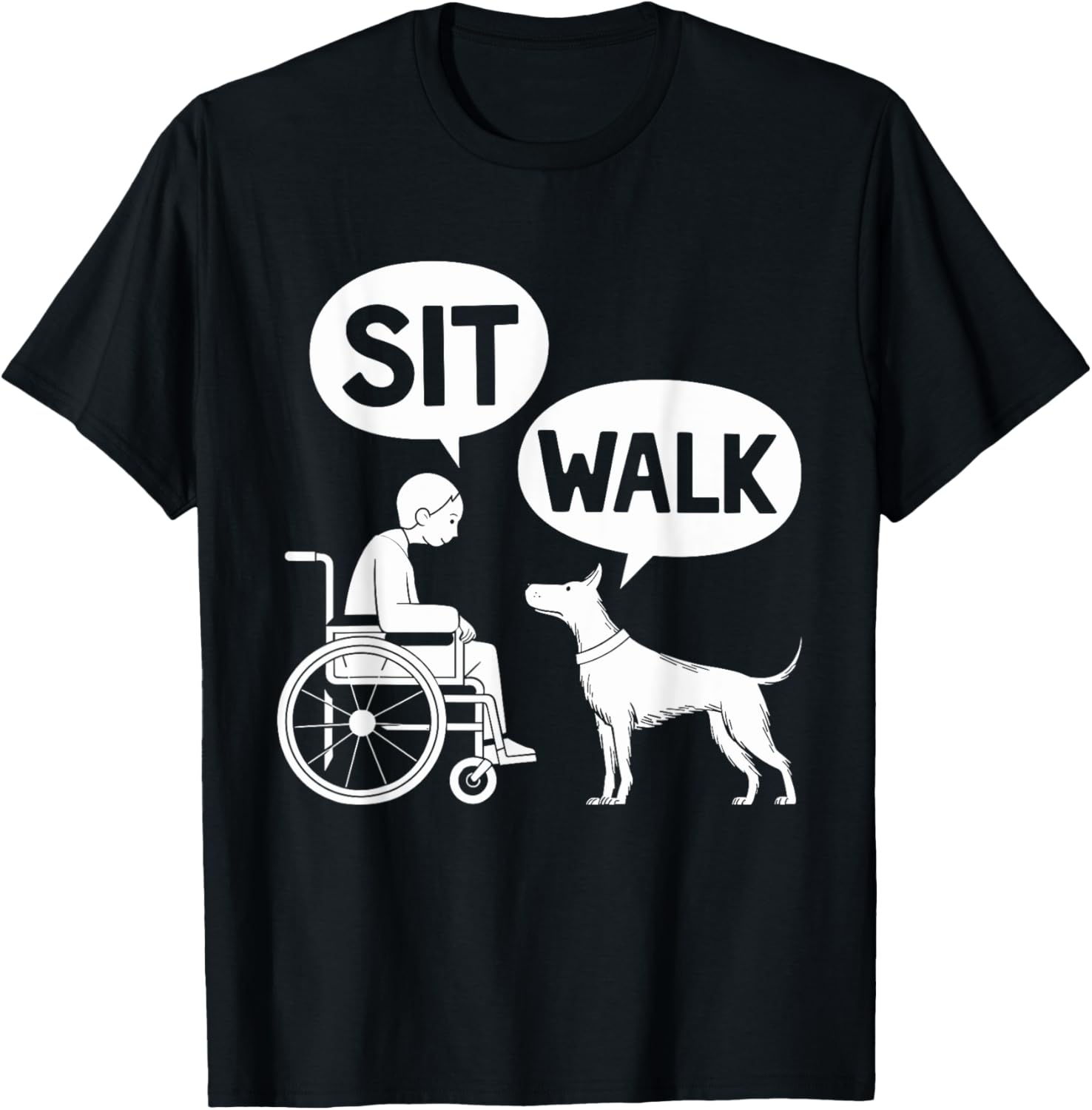 Dog Pet Lover Funny Sit Walk Wheelchair For Dogs Owner Men Women T-Shirt