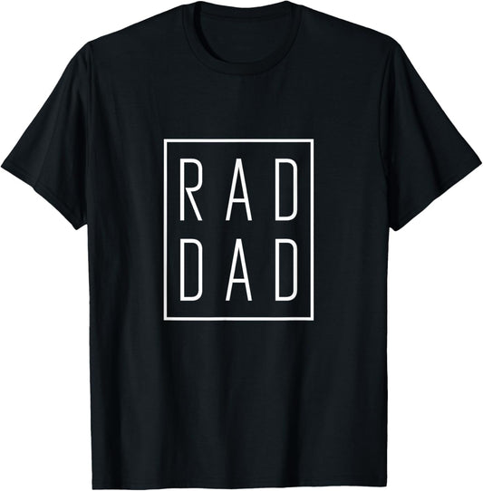 Fathers Day Shirts - Rad Dad T-Shirt