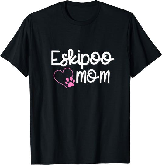 Eskipoo Mom Dog Mama Gift T-Shirt