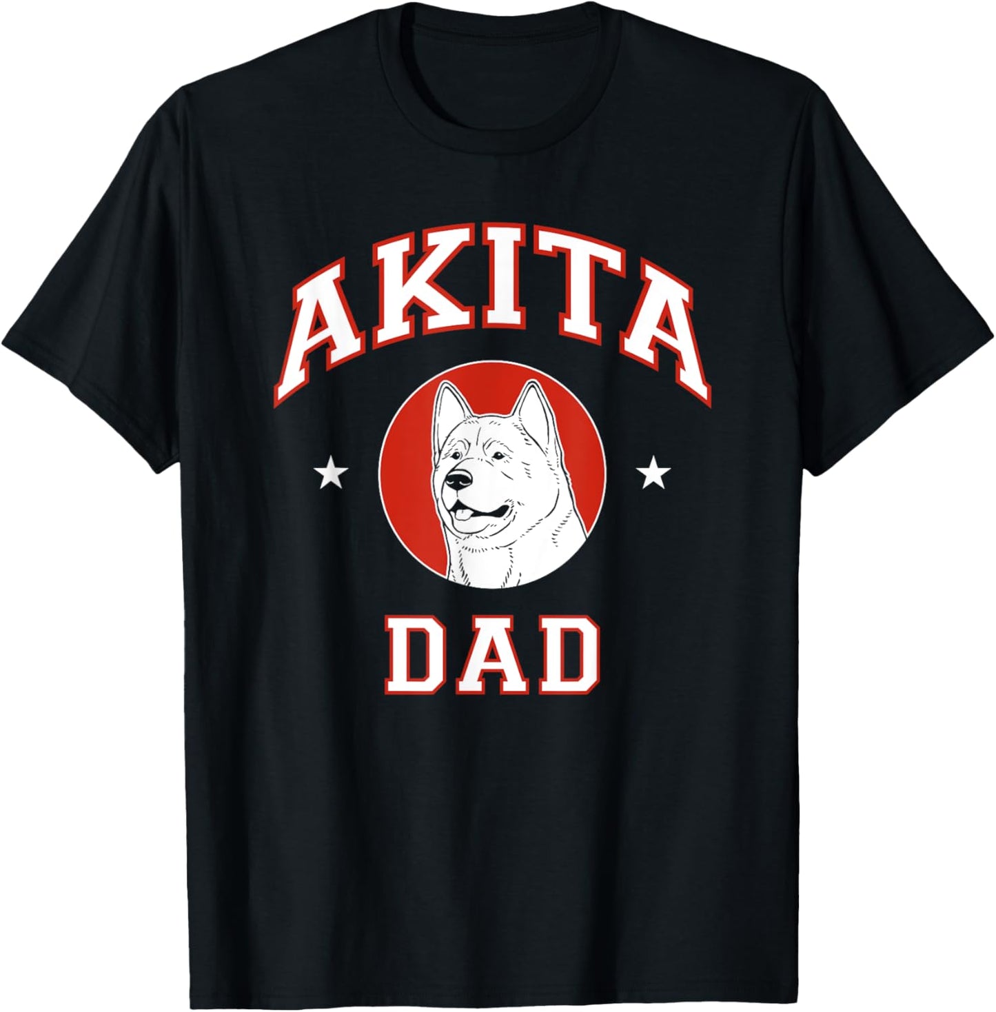 Akita Dad Dog Father Men Women Kids T-Shirt