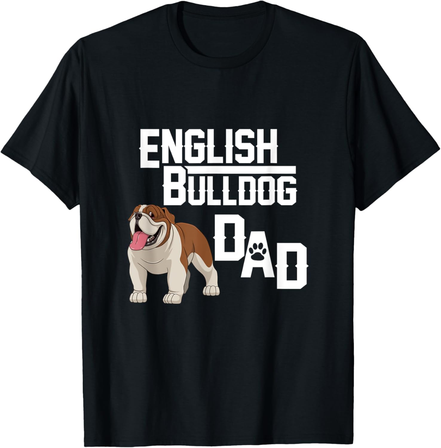 English Bulldog Dad T-shirt Gift Fathers Day T-Shirt