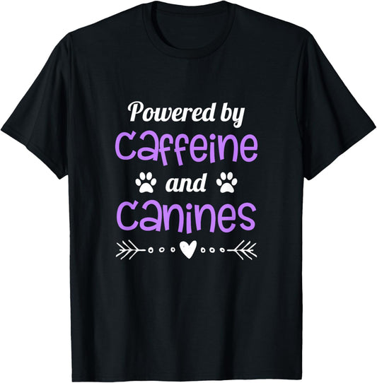 Dog Lovers Quote Funny / Pet Owner Cute Love Coffee Design Men Women T-Shirt