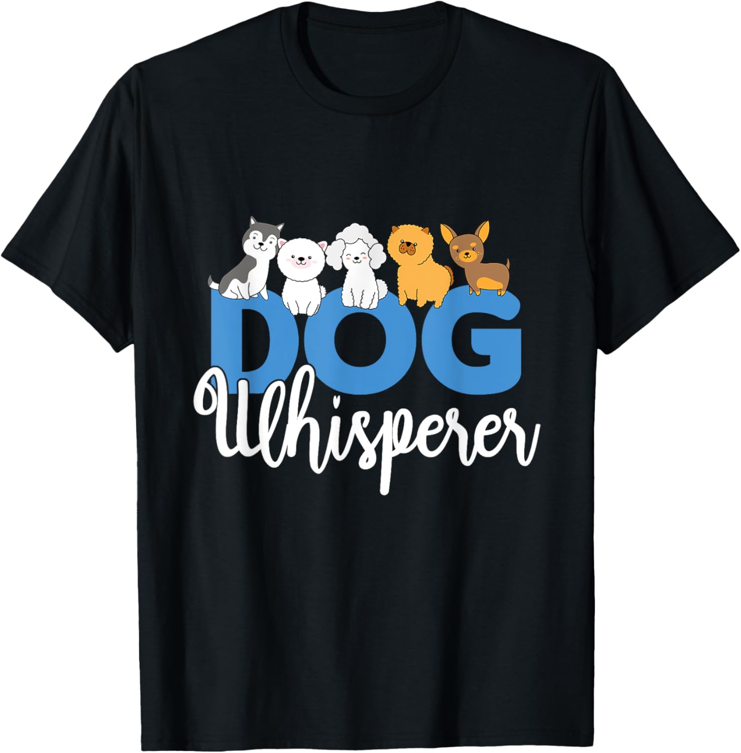 Dog Trainer Whisperer Dogs Training Animal School Behavior T-Shirt