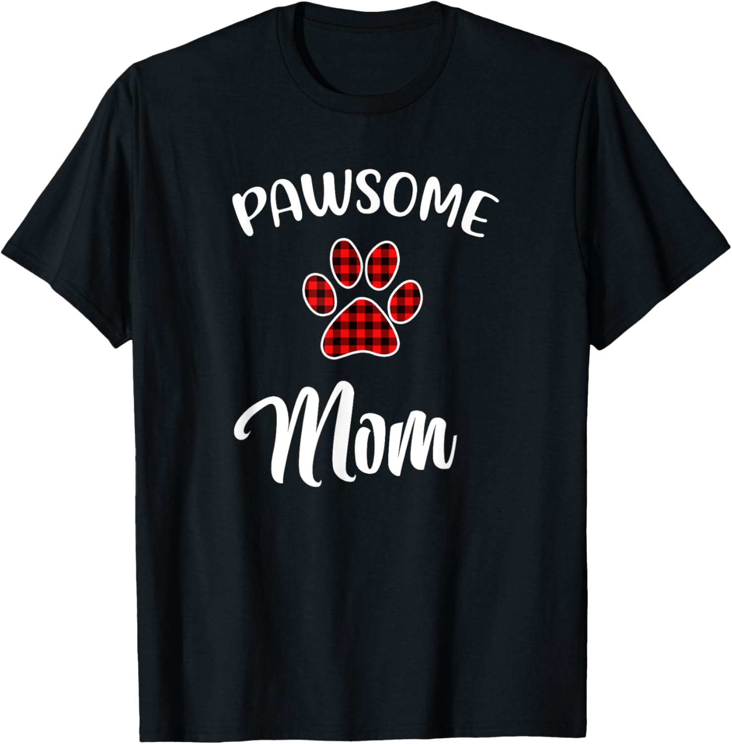 Dog Mom Paw Print Red Buffalo Plaid Matching Pajama Men Women T-Shirt