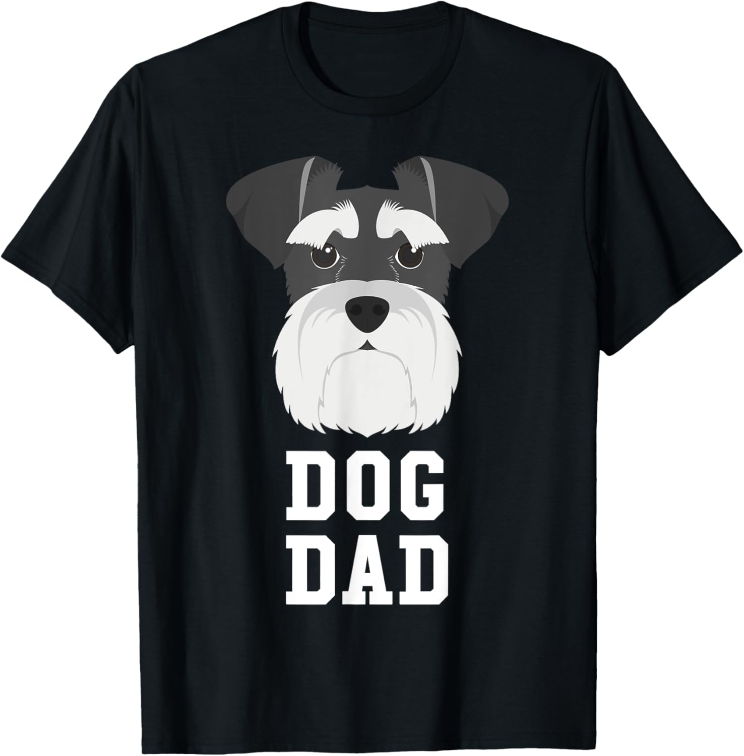Dog Dad Schnauzer - Fathers Day Men Women Kids T-Shirt