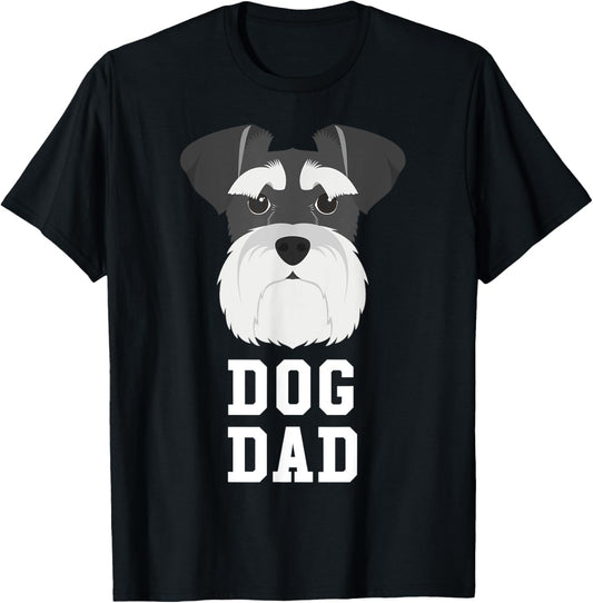 Dog Dad Schnauzer - Fathers Day Men Women Kids T-Shirt