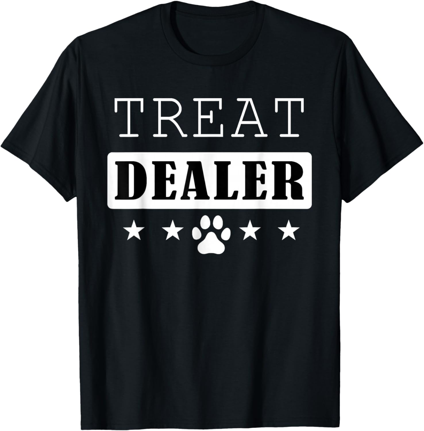 Dog Treat Dealer Funny Pet Humor for Dog Lovers and Owners T-Shirt