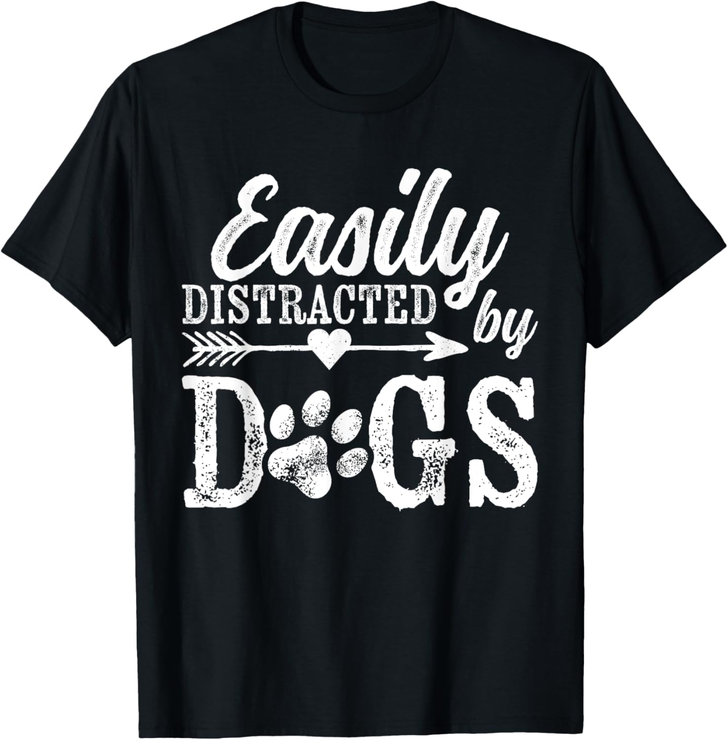 Easily Distracted By Dogs Funny Vintage Dog Lover Mom Saying T-Shirt