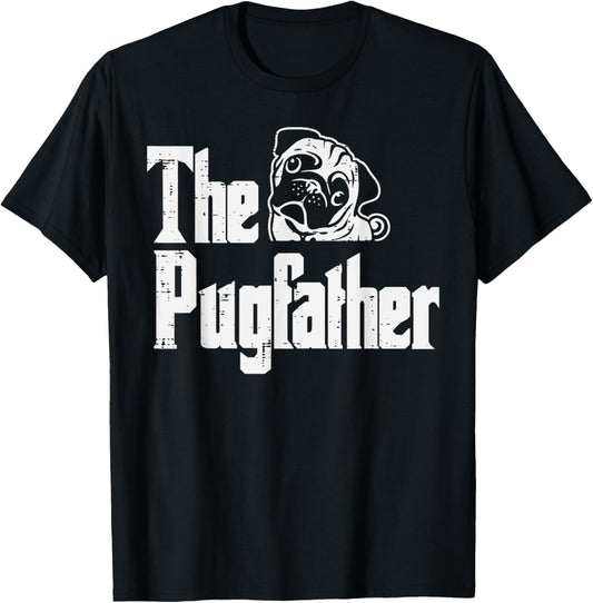 Fathers Day The Pug Father Pug Daddy Papa Fur Dad Dog Owner T-Shirt for Men