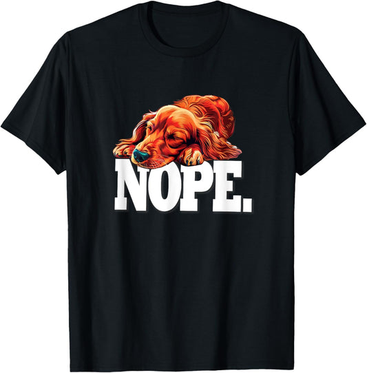 Funny Sleeping Napping NOPE Long Haired Dachshund Lover T-Shirt