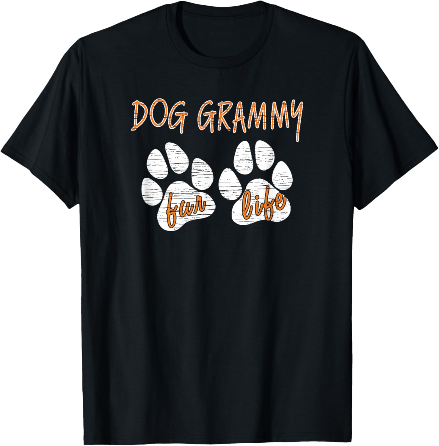 Dog Owner Funny Dogs Grammy Fur Life Gog Lover Mother Wife Men Women Kids T-Shirt