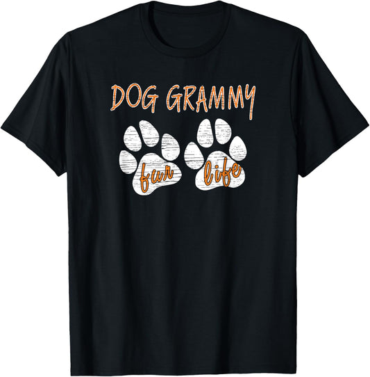 Dog Owner Funny Dogs Grammy Fur Life Gog Lover Mother Wife Men Women Kids T-Shirt