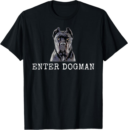 Enter Dogman Funny Dog Dad and Dog Mom T-Shirt