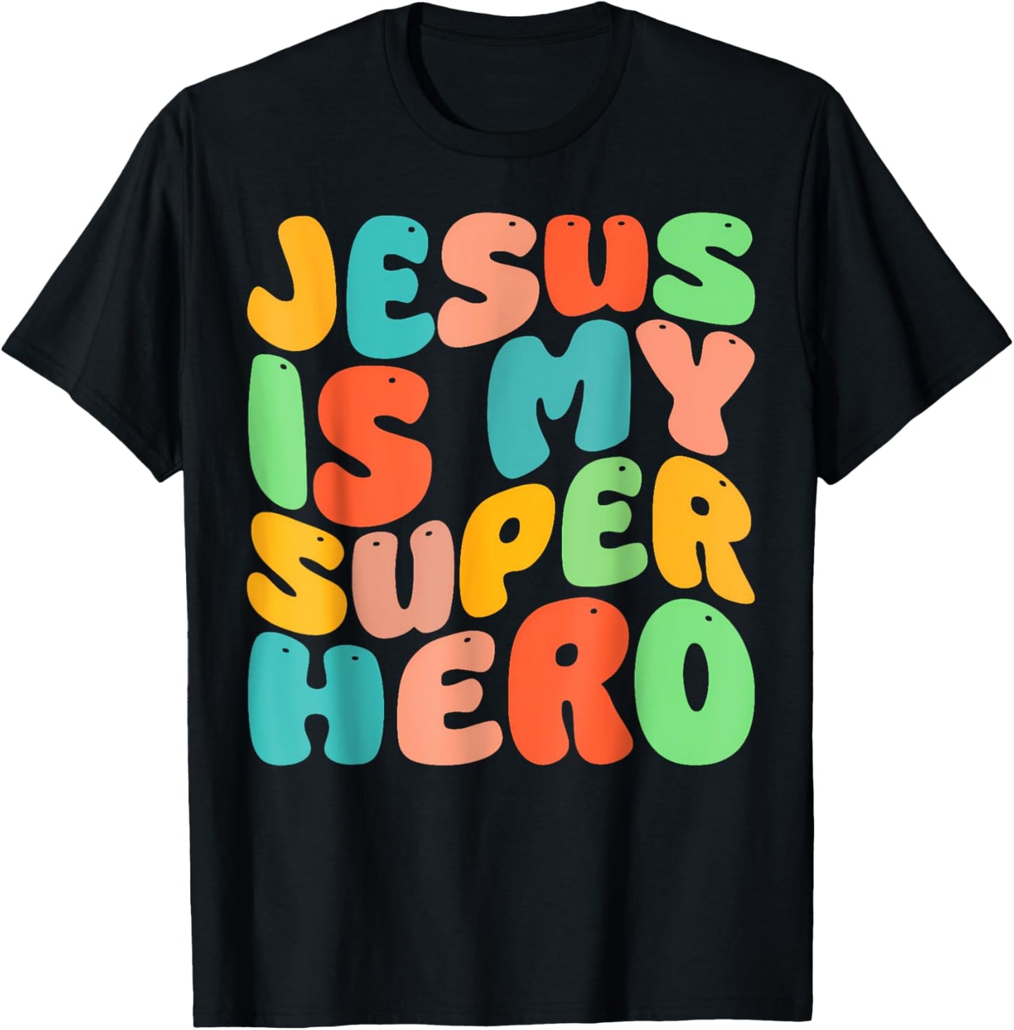 Jesus Is My Superhero Christian Religious T-Shirt