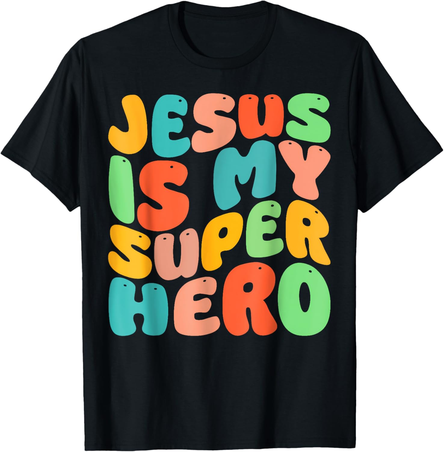 Jesus Is My Superhero Christian Religious T-Shirt