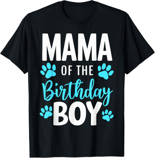Dog Paw Mama Of The Birthday Boy Dog T-Shirt
