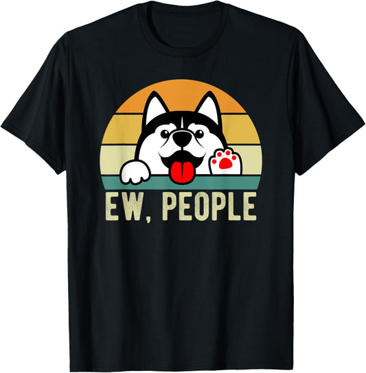 Ew People Tshirt Dog Retro Vintage Anti Social Introvert T-Shirt for Men Women Kids