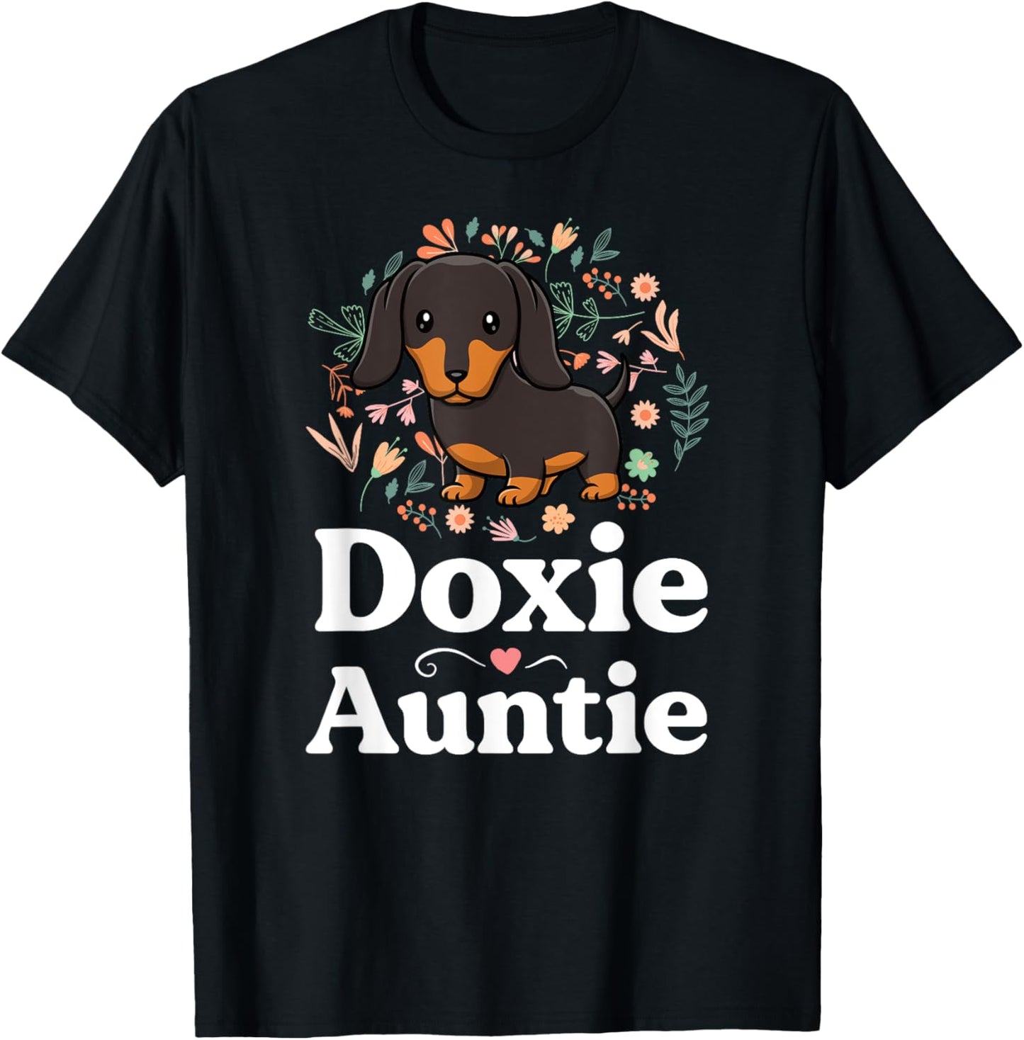Doxie Auntie Floral Dachshund Shirt Dog Lover Aunt T-Shirt