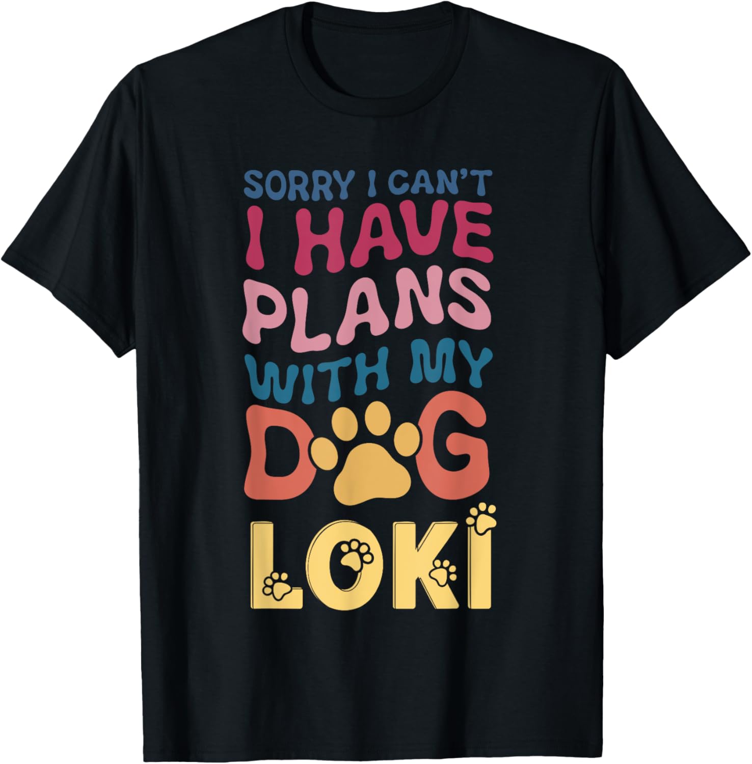 Dog Name Loki Personalised Gift Busy With My Dog Loki T-Shirt