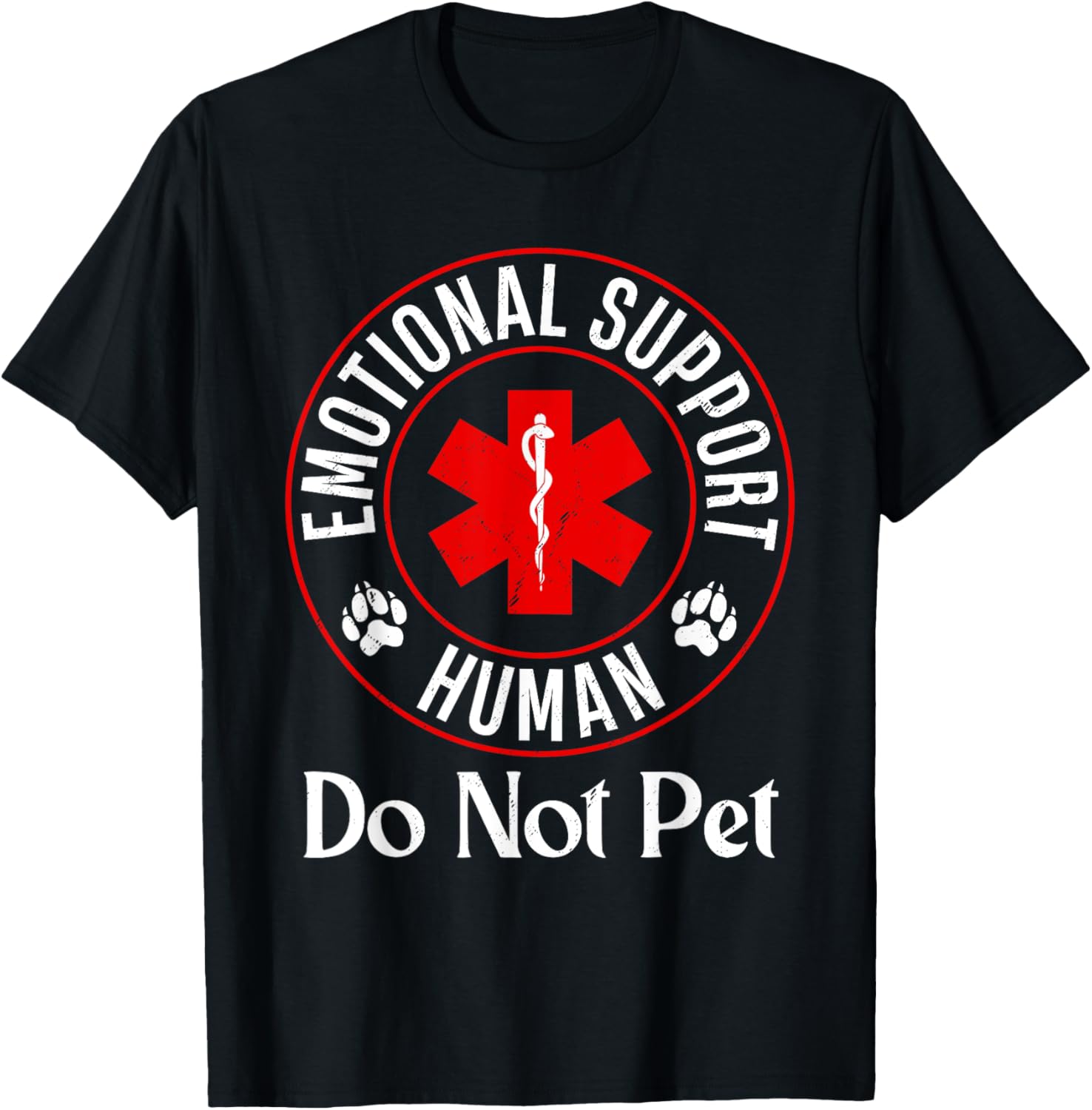 Emotional Support Fun Human Do Not Pet Service Dog Lover T-Shirt