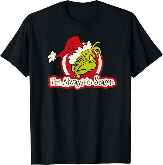 Dr. Seuss Grinch Always In Season Short Sleeve T-shirt