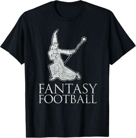 Fantasy Football Funny Wizard T-shirt Literal translation T-Shirt