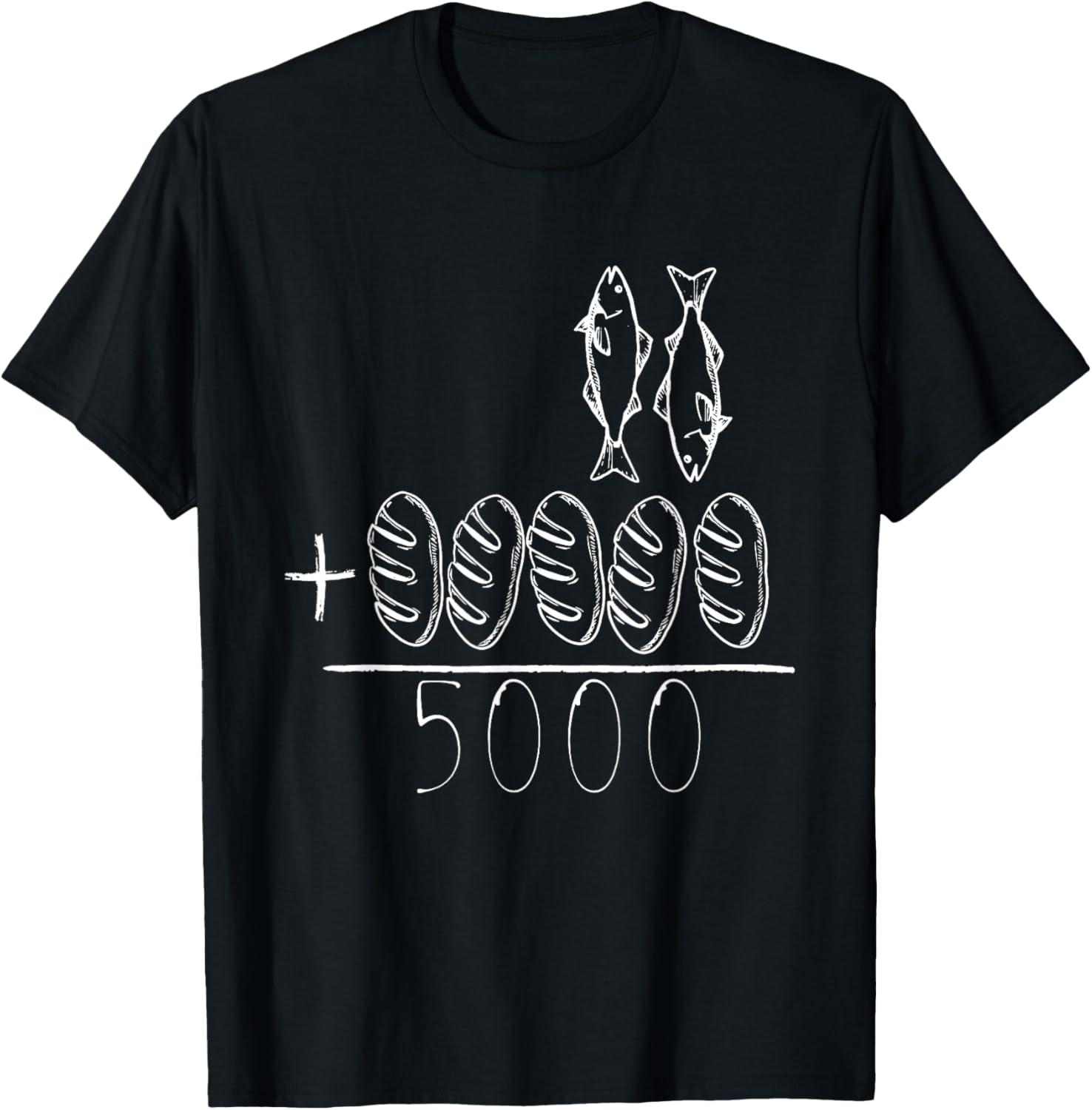 2 Fishes 5 Breads Jesus Feeds The 5000 Christian Bible Verses T-Shirt