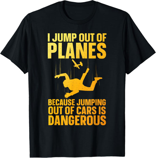 Funny Skydiving Design For Men Women Skydive Lover Skydivers T-Shirt
