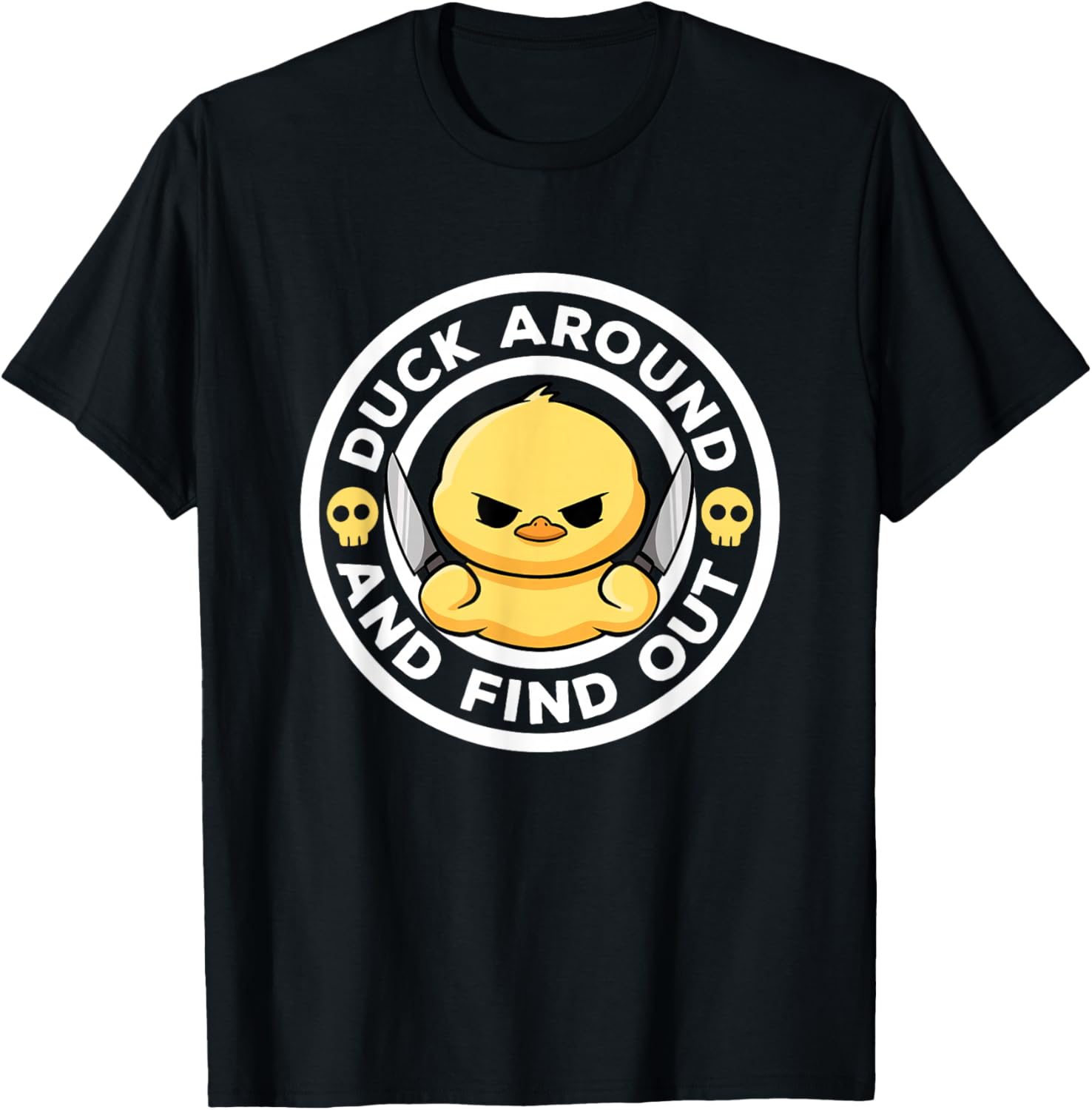 Duck Around And Find Out I Love Duck Lover Funny Rubber Duck T-Shirt