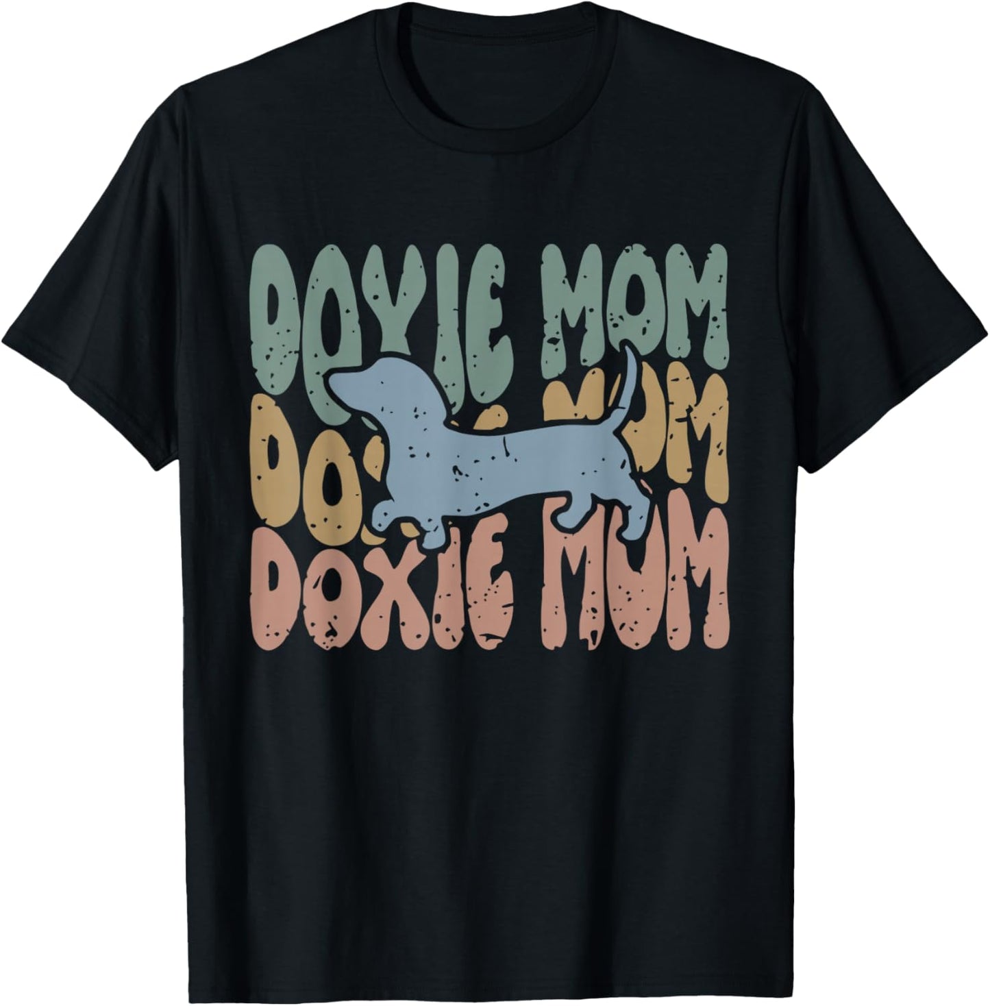 Doxie Mama Groovy Doxie Mom Of A Dachshund Mom Doxie Mother T-Shirt
