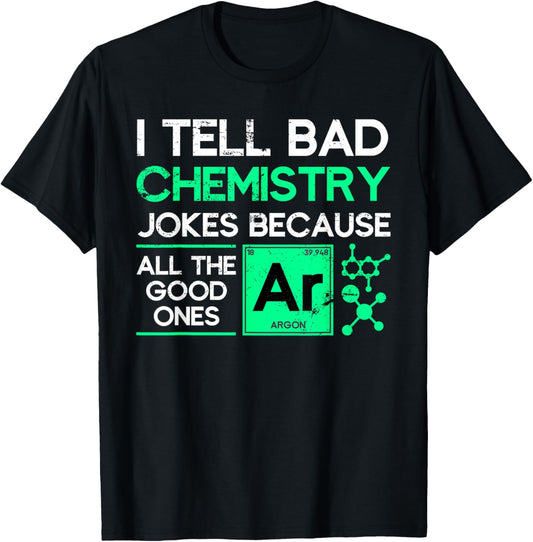 Funny Chemistry Teacher Science Gift Chemistry T-Shirt for Men Women Girls Kids