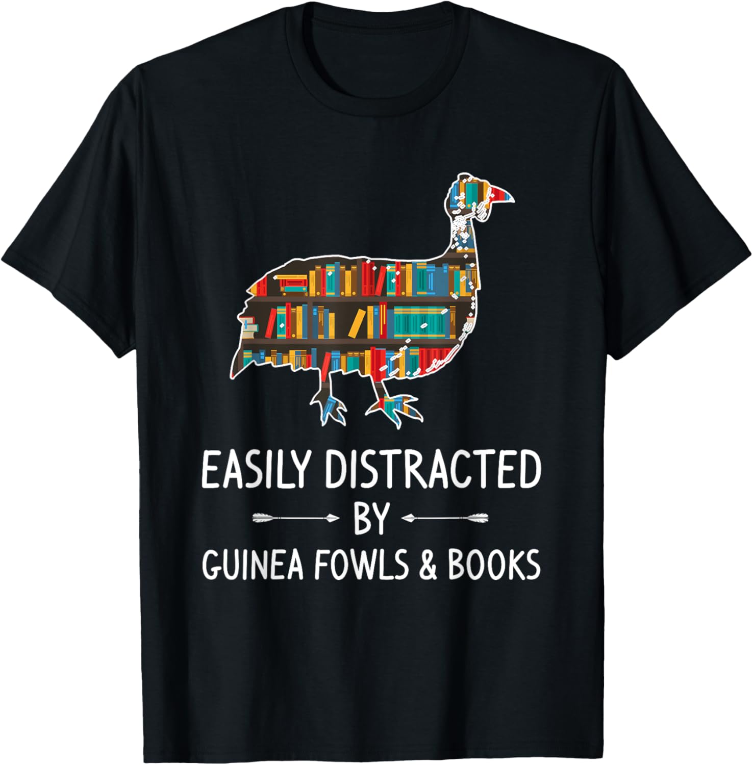 Easily Distracted By Guinea Fowls &amp; Books Lover Gift Bird T-Shirt